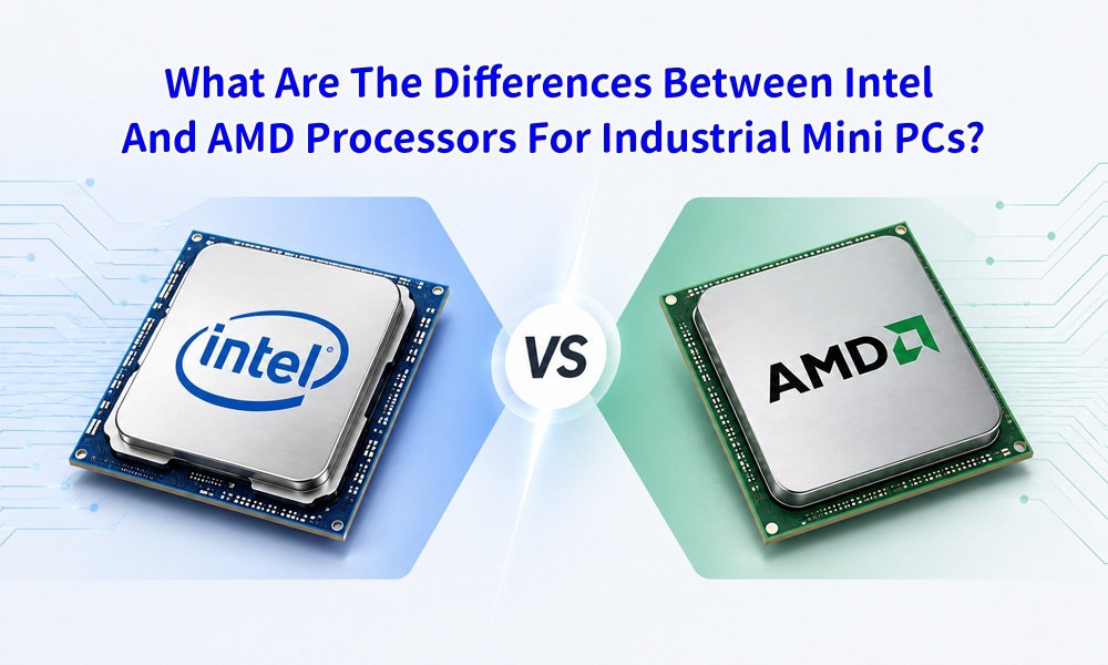 Blog perusahaan terbaru tentang Apa Perbedaan Prosesor Intel dan AMD untuk Mini PC Industri?