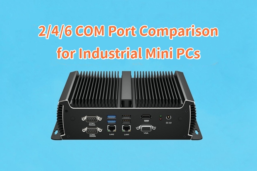 Blog perusahaan terbaru tentang Perbandingan Port COM 2/4/6 untuk Mini PC Industri: Perencanaan Koneksi Periferal Industri